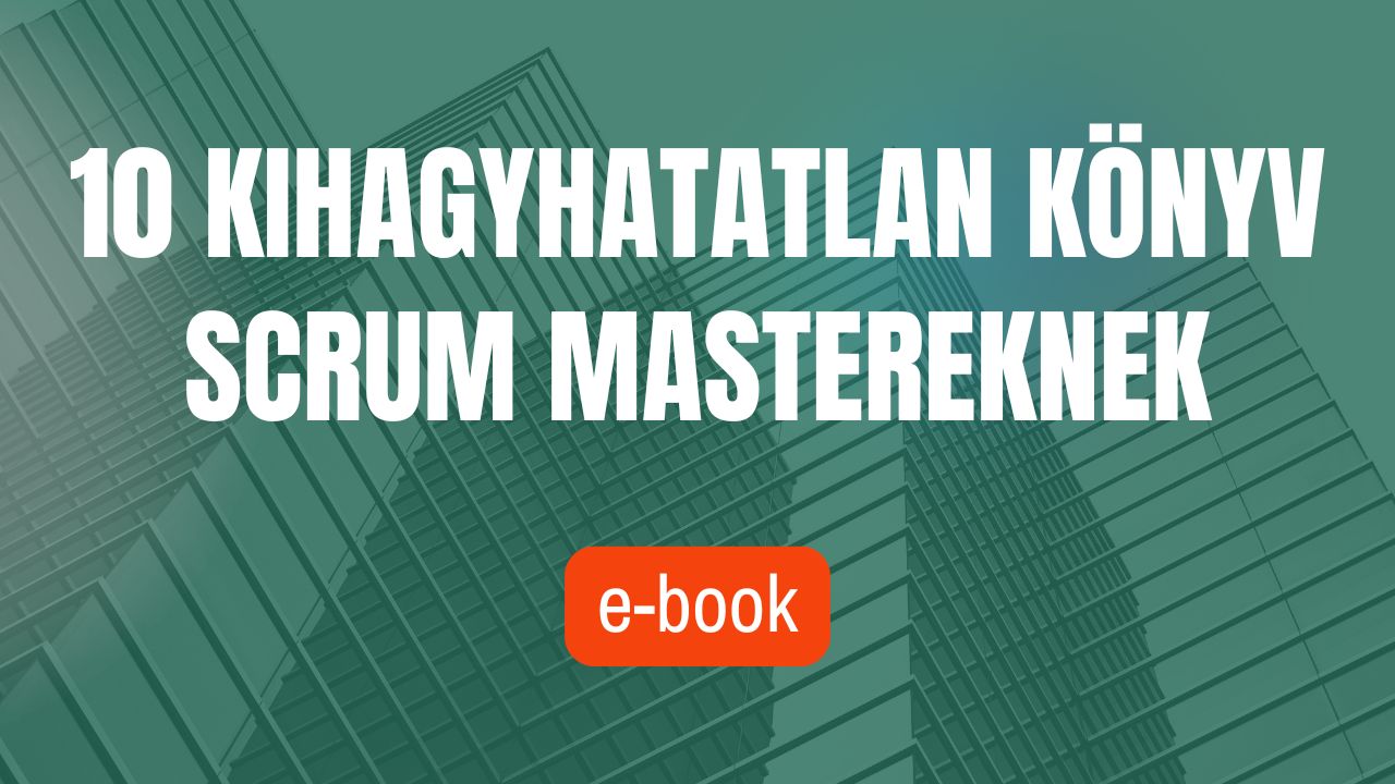 ingyenes anyagok SM könyvek Scrum Master könyvek