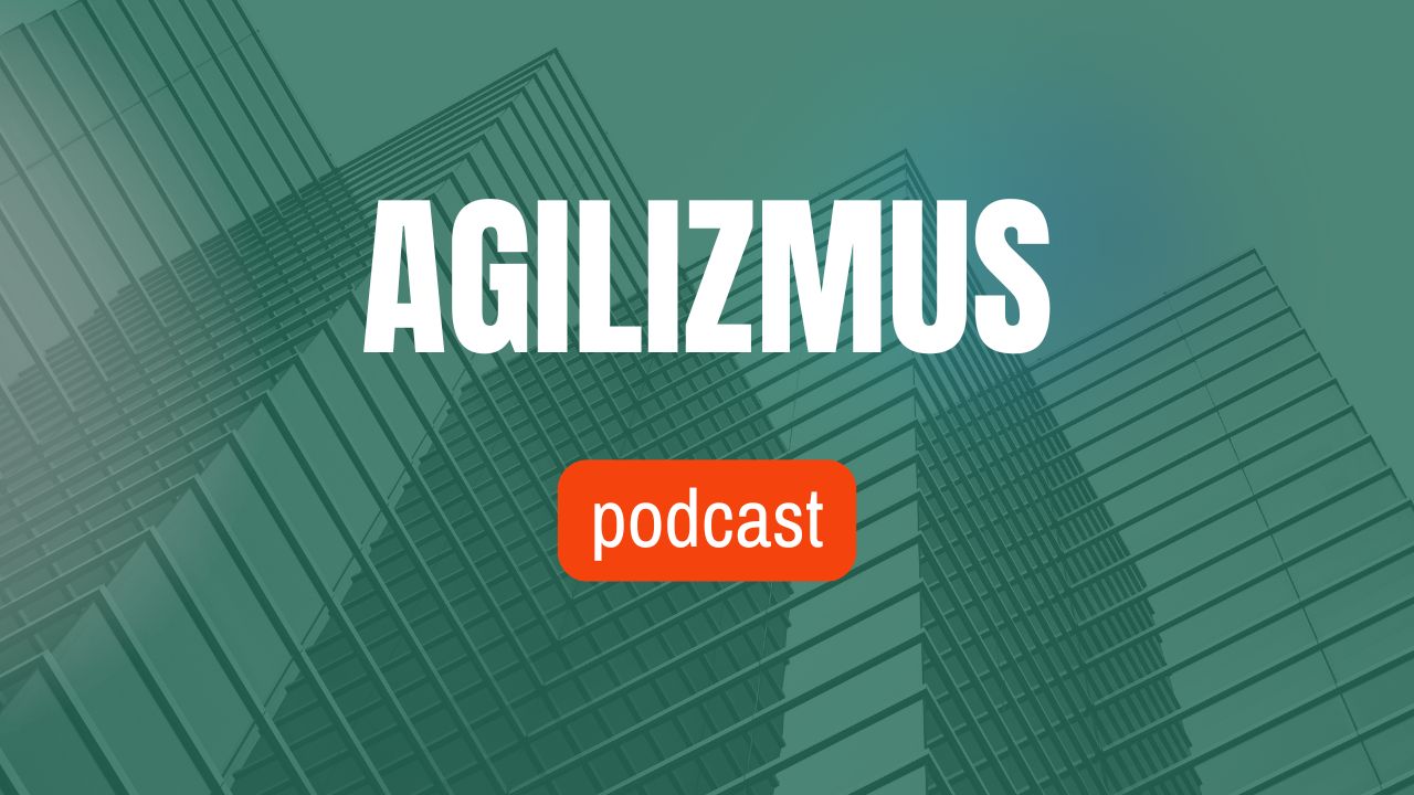 ingyenes anyagok podcast agilizmus podcast